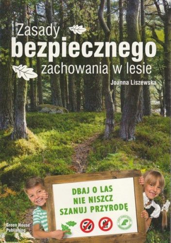 Zasady bezpiecznego zachowania w lesie