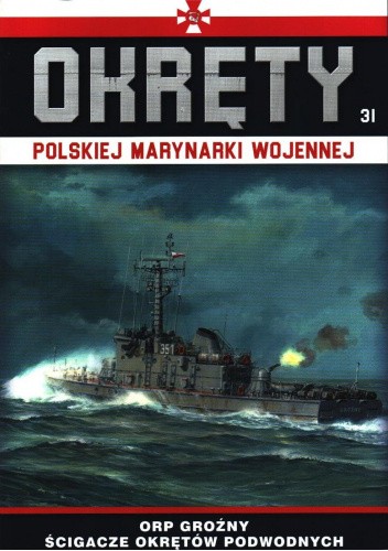 Okręty Polskiej Marynarki Wojennej - ORP Groźny