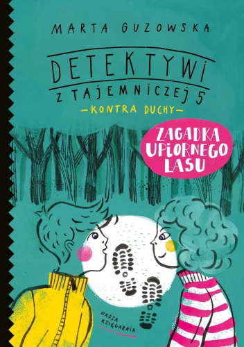 Zagadka upiornego lasu