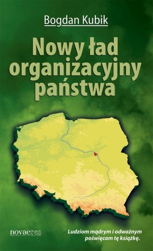 Nowy ład organizacyjny państwa