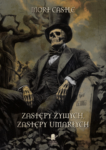 Zastępy żywych, zastępy umarłych