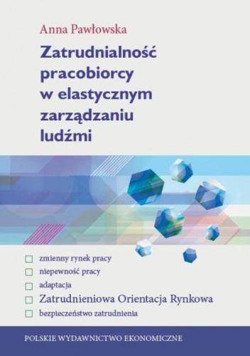 Zatrudnialność pracobiorcy w elastycznym zarządzaniu ludźmi