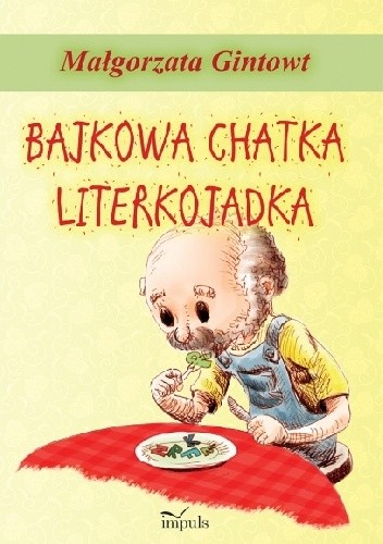 Bajkowa chatka Literkojadka