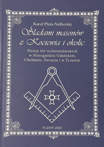 Śladami masonów z Kociewia i okolic