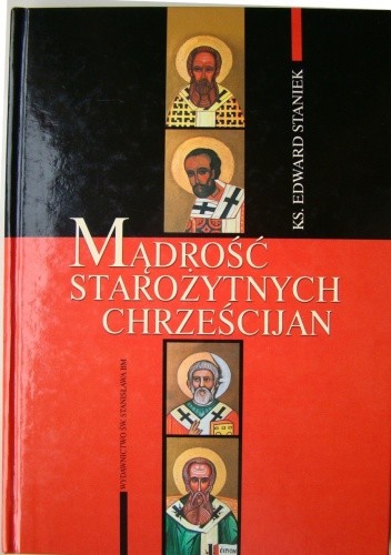 Mądrość Starożytnych Chrześcijan
