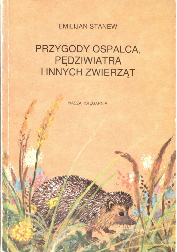 Przygody Ospalca, Pędziwiatra i innych zwierząt