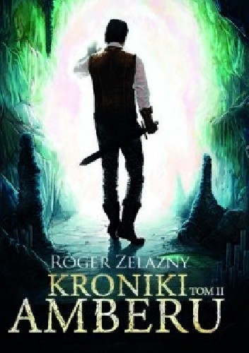 Kroniki Amberu. Tom 2