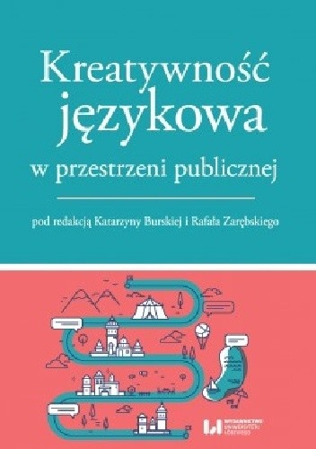 Kreatywność językowa w przestrzeni publicznej