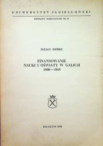 Finansowanie nauki i oświaty w Galicji 1860-1918