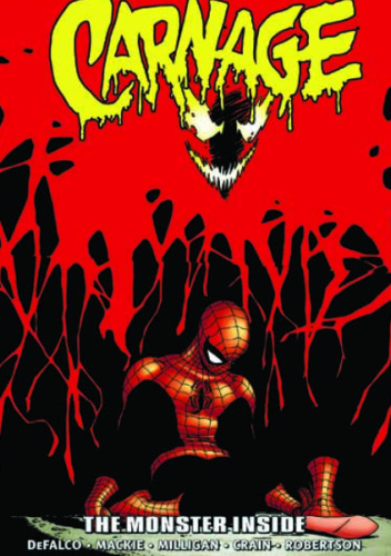 Carnage Epic Collection. The Monster Inside