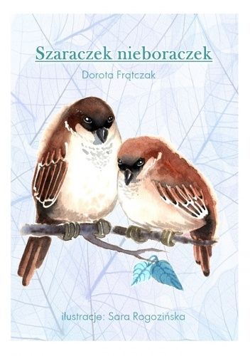 Szaraczek nieboraczek