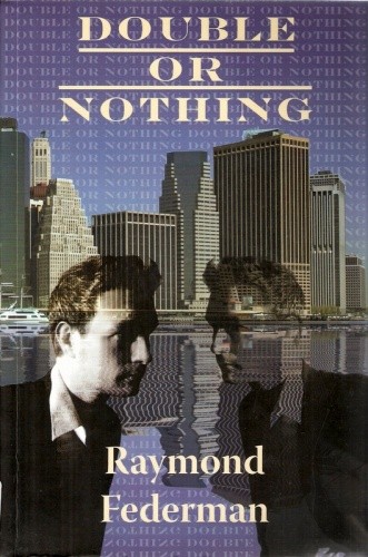 Double or Nothing. A Real Fictitious Discourse