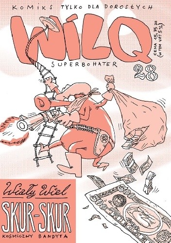 Wilq Superbohater: Wiały Wiel Skur-Skur