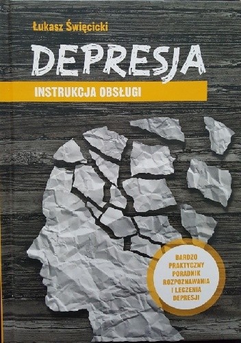 Depresja. Instrukcja obsługi
