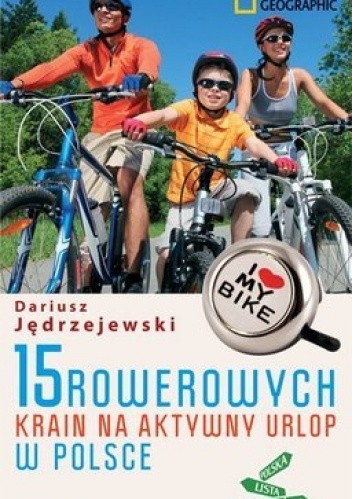 15 rowerowych krain na aktywny urlop w Polsce