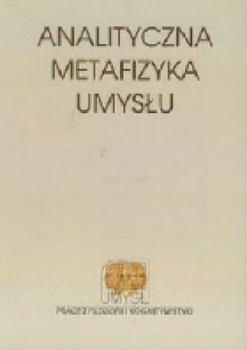Analityczna metafizyka umysłu: najnowsze kontrowersje