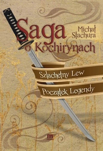 Saga o Kochirynach Szlachetny Lew Początek Legendy