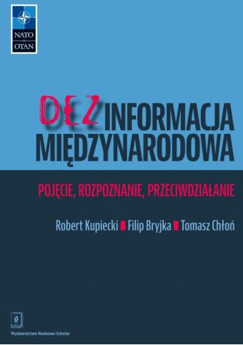 Dezinformacja międzynarodowa. Pojęcie rozpoznanie, przeciwdziałanie
