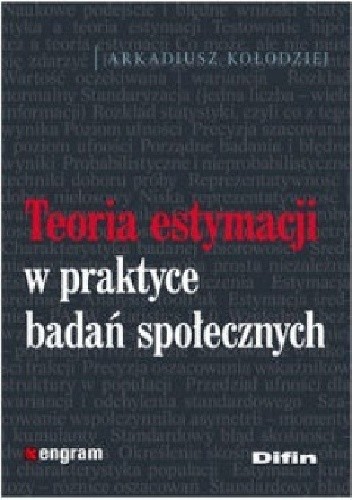 Teoria estymacji w praktyce badań społecznych