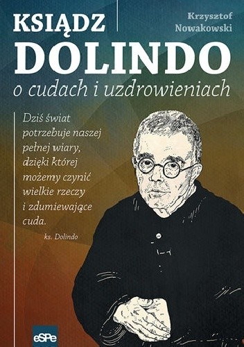 Ksiądz Dolindo o cudach i uzdrowieniach
