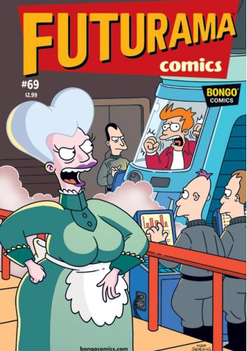 Futurama Comics #69 - Don't Go Taking my Heart!