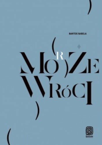 Może (morze) wróci