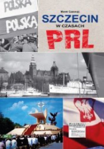 Szczecin w czasach PRL