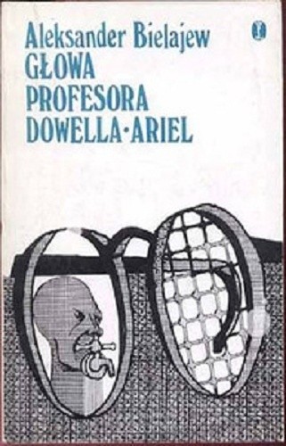 Głowa profesora Dowella. Ariel