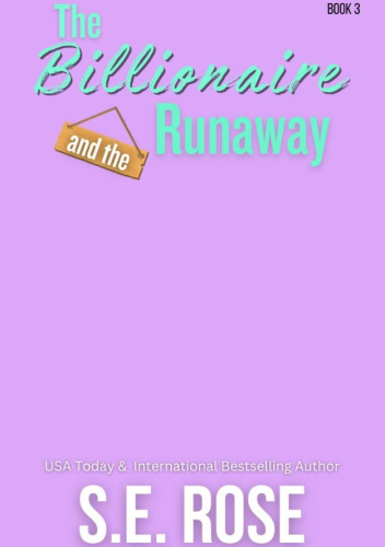 The Billionaire and the Runaway