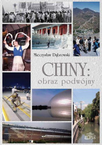 Chiny: obraz podwójny