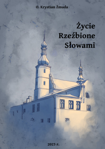 Życie rzeźbione słowami