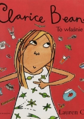 Clarice Bean? To właśnie ja!