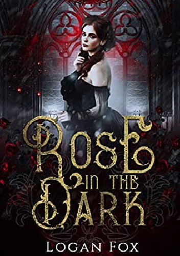 Rose in the Dark