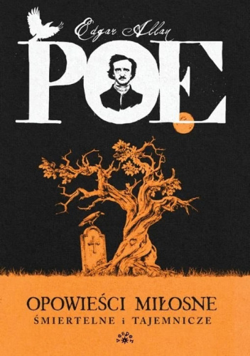 Opowieści miłosne, śmiertelne i tajemnicze
