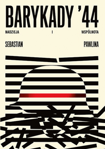 Barykady '44. Nadzieja i wspólnota