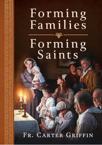 Forming Families, Forming Saints