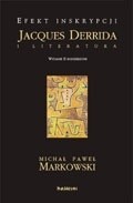 Efekt inskrypcji. Jacques Derrida i literatura