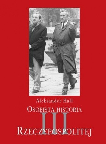 Osobista historia III Rzeczypospolitej