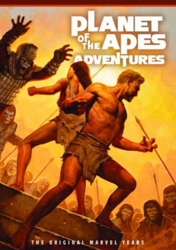 Planet of the Apes Adventures Epic Collection. The Original Marvel Years