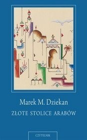 Złote stolice Arabów