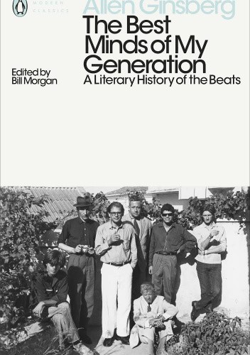 The Best Minds of My Generation A Literary History of the Beats