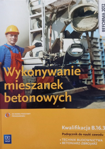 Wykonywanie mieszanek betonowych