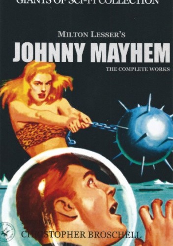 Johnny Mayhem: The Complete Works