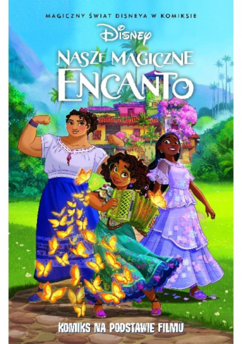 Nasze magiczne Encanto