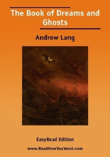 The Book of Dreams and Ghosts