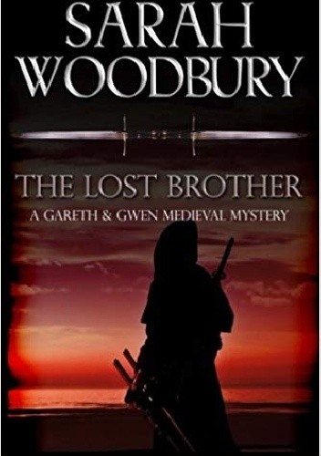 The Lost Brother (The Gareth & Gwen Medieval Mysteries)