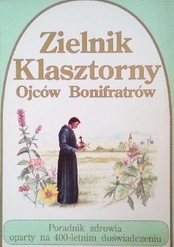 Zielnik klasztorny Ojców Bonifratrów