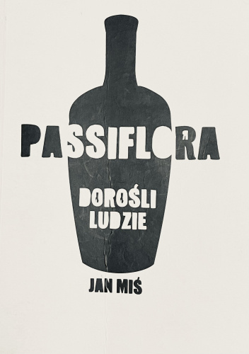 Passiflora: Dorośli ludzie