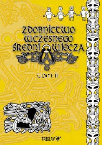Zdobnictwo wczesnego średniowiecza. Tom II