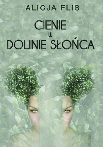 Cienie w Dolinie Słońca